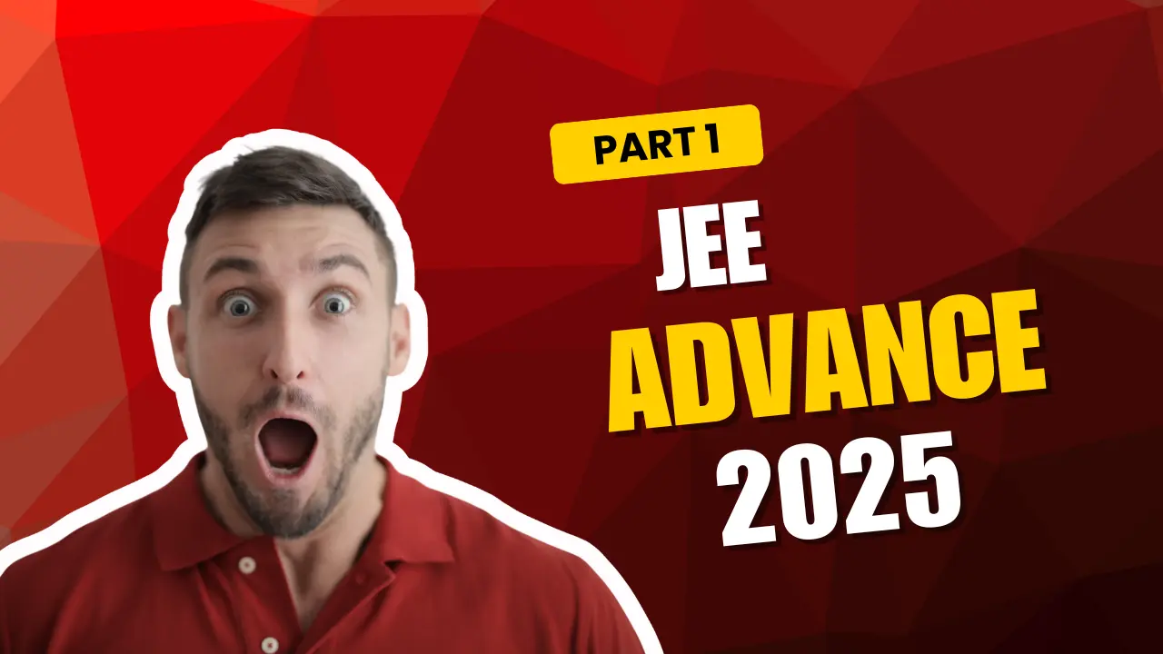 JEE Advance 2025